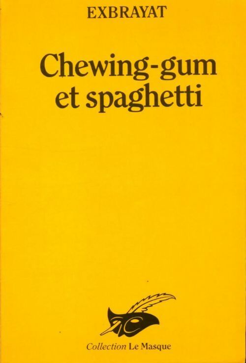 Livrenpoche : Chewing-gum et spaghetti - Charles Exbrayat - Livre