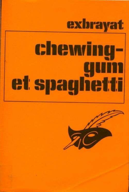 Livrenpoche : Chewing-gum et spaghetti - Charles Exbrayat - Livre