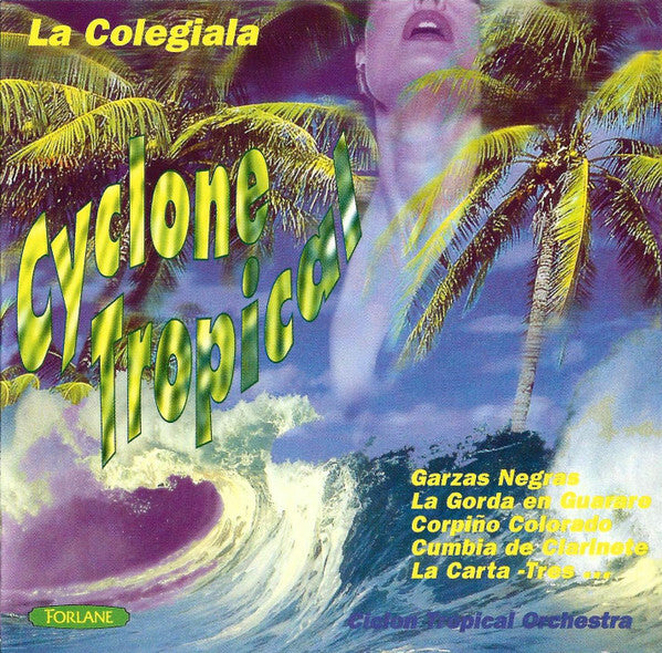 Livrenpoche : Ciclon Tropical Orchestra - Cyclone Tropical - Ciclon Tropical Orchestra - CD