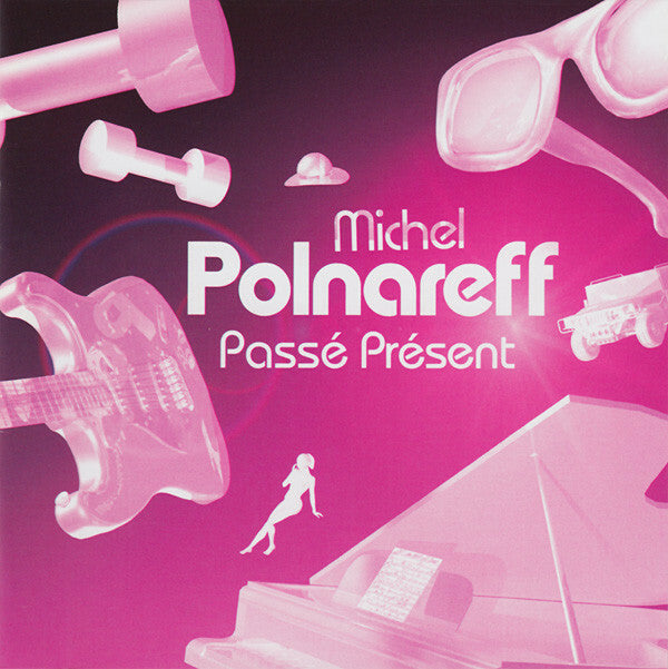 Livrenpoche : Michel Polnareff - Passé Présent - Michel Polnareff - CD