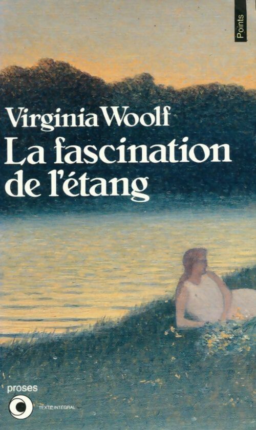 Livrenpoche : La fascination de l'étang - Virginia Woolf - Livre