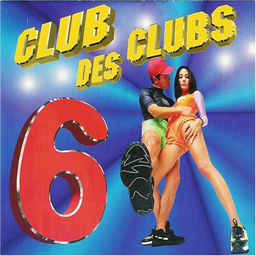 Livrenpoche : Le Club Des Clubs 6 - Various Artist - CD