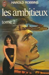 Livrenpoche : Les ambitieux Tome II - Harold Robbins - Livre