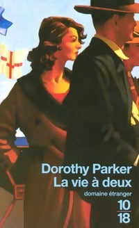 Livrenpoche : La vie à deux - Dorothy Parker - Livre