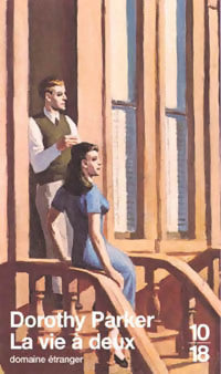 Livrenpoche : La vie à deux - Dorothy Parker - Livre