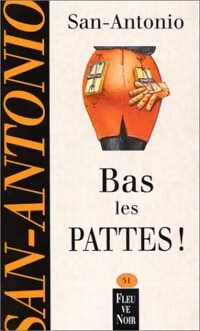 Livrenpoche : Bas les pattes - San-Antonio - Livre