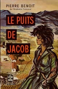 Le puits de Jacob - Pierre Benoit -  Le Livre de Poche - Livre