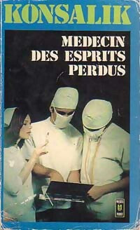 Livrenpoche : Médecin des esprits perdus - Heinz G. Konsalik - Livre