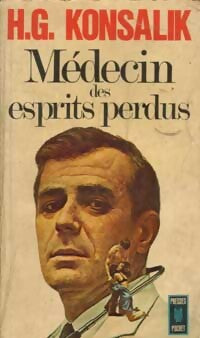 Livrenpoche : Médecin des esprits perdus - Heinz G. Konsalik - Livre