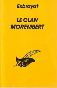 Livrenpoche : Le clan Morembert - Charles Exbrayat - Livre