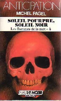Livrenpoche : Les flammes de la nuit Tome IV : Soleil pourpre, soleil noir - Michel Pagel - Livre