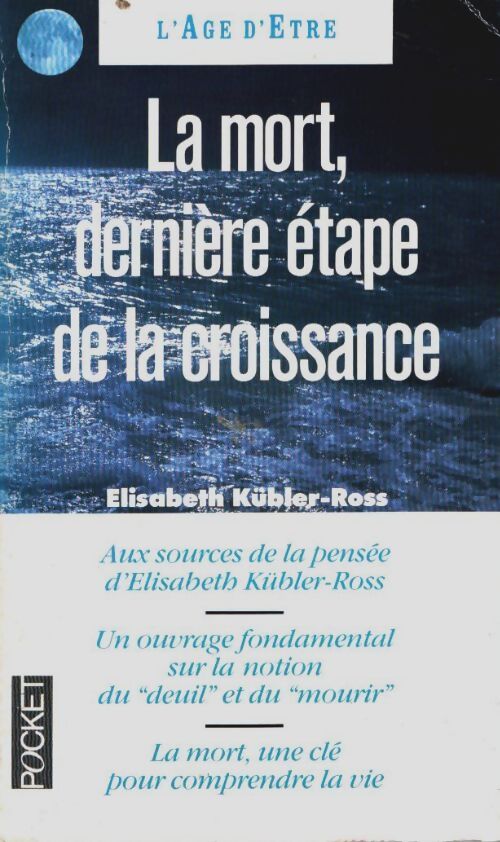 Livrenpoche : La Mort, dernière étape de la croissance - Elisabeth Kübler-Ross - Livre