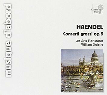 Livrenpoche : Haendel - Concerti Grossi Op. 6 les arts florissants - Les arts florissants - CD