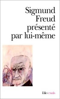 Livrenpoche : Sigmund Freud présenté par lui même - Sigmund Freud - Livre