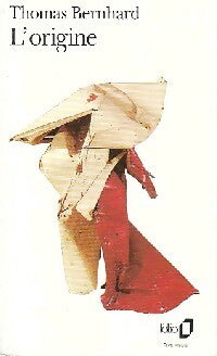 Livrenpoche : L'origine - Thomas Bernhard - Livre