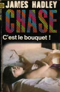 Livrenpoche : C'est le bouquet ! - James Hadley Chase - Livre
