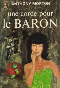 Livrenpoche : Une corde pour le Baron - Anthony Morton - Livre