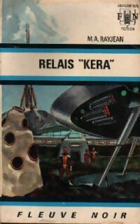 Livrenpoche : Relais Kera - Max-André Rayjean - Livre