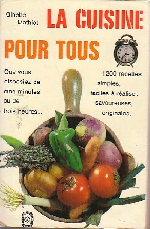 La cuisine pour tous - Ginette Mathiot - Livre