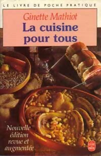 Livrenpoche : La cuisine pour tous - Ginette Mathiot - Livre