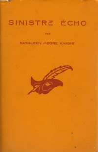 Livrenpoche : Sinistre écho - Kathleen Moore Knight - Livre