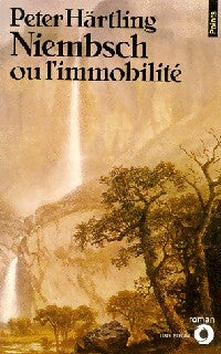 Livrenpoche : Niembsch ou l'immobilité - Peter Härtling - Livre