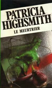 Livrenpoche : Le meurtrier - Patricia Highsmith - Livre