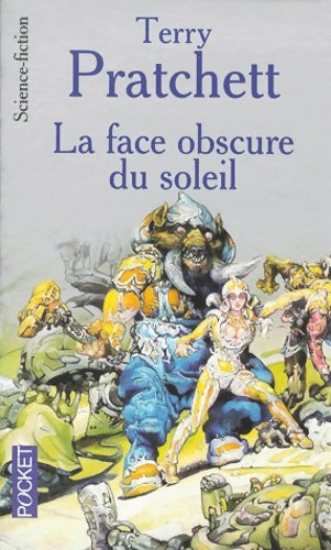 Livrenpoche : La face obscure du soleil - Terry Pratchett - Livre