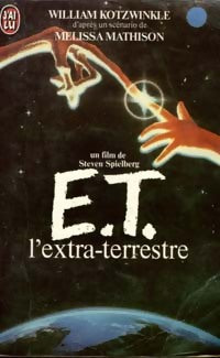 E.T. - William Kotzwinkle -  J'ai Lu - Livre