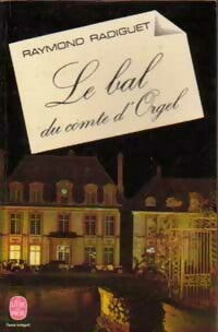 Le bal du comte d'Orgel - Raymond Radiguet -  Le Livre de Poche - Livre