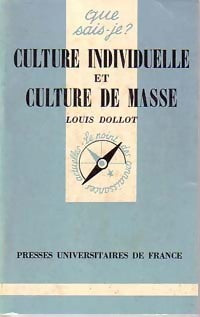 Livrenpoche : Culture Individuelle et culture de masse - Louis Dollot - Livre