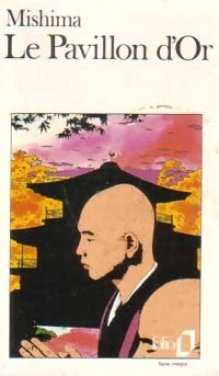 Le pavillon d'or - Yukio Mishima -  Folio - Livre