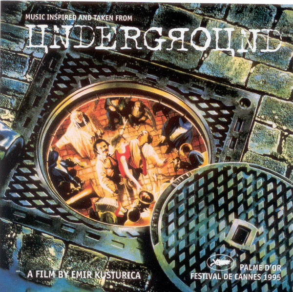 Livrenpoche : Goran Bregovic - Music Inspired And Taken From Underground - Goran Bregovic - CD