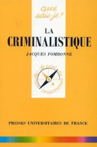 Livrenpoche : La criminalistique - Jacques Fombonne - Livre