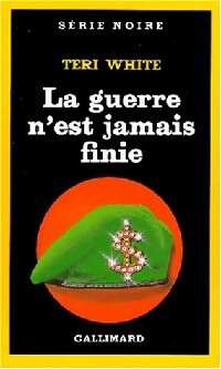 Livrenpoche : La guerre n'est jamais finie - Teri White - Livre