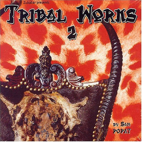 Livrenpoche : Sam Popat - Tribal Works 2 - Sam Popat - CD