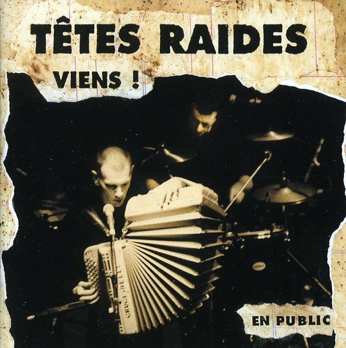 Livrenpoche : Têtes Raides - Viens ! - Têtes Raides - CD