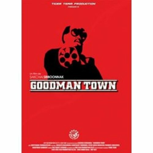 Livrenpoche : Goodman Town - Archariya BuaSuwan - DVD