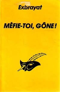 Livrenpoche : Méfie-toi, Gône ! - Charles Exbrayat - Livre