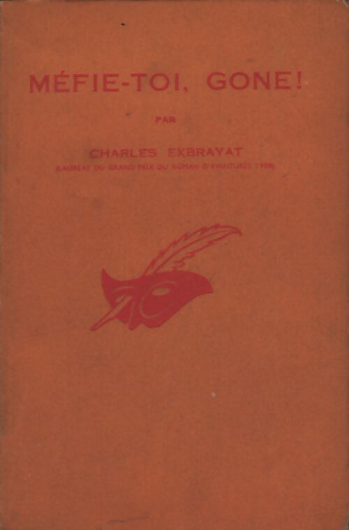 Méfie-toi, Gône ! - Charles Exbrayat - Livre