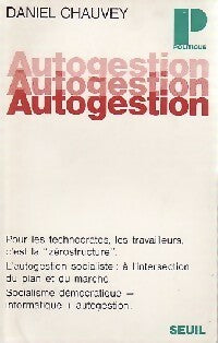 Livrenpoche : Autogestion - Daniel Chauvey - Livre