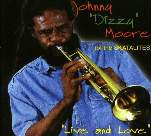 Livrenpoche : Johnny dizzy moore - Live & Love - Moore Johnny Dizzy - CD