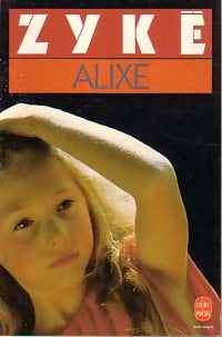 Livrenpoche : Alixe - Cizia Zykë - Livre