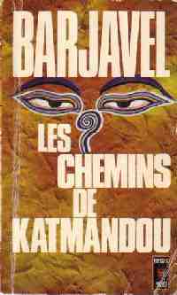 Livrenpoche : Les chemins de Katmandou - René Barjavel - Livre