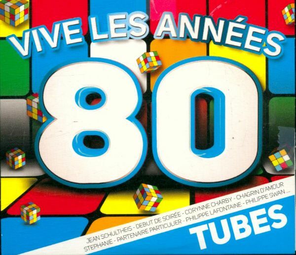 Livrenpoche : Vive les années 80 - tubes - Compilation - CD