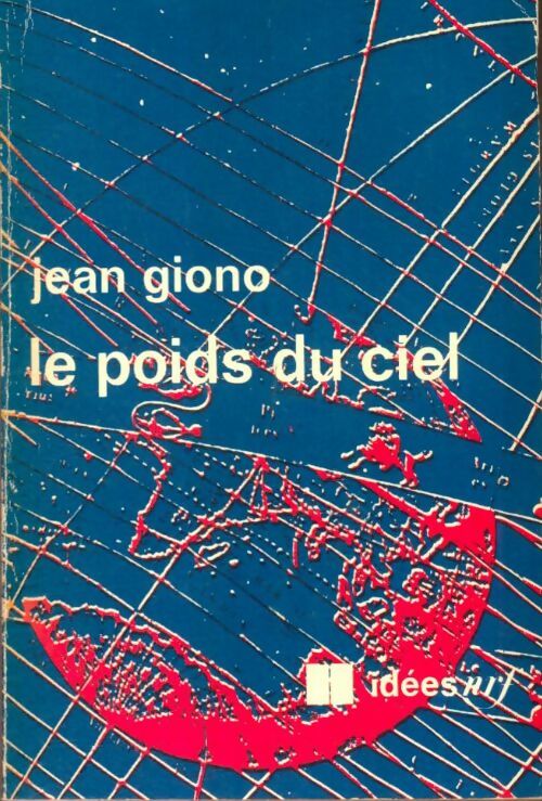 Livrenpoche : Le poids du ciel - Jean Giono - Livre