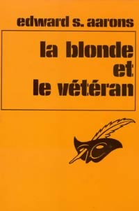Livrenpoche : La blonde et le vétéran - Edward S. Aarons - Livre