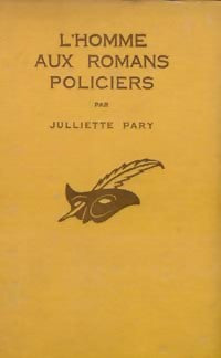 Livrenpoche : L'homme aux romans policiers - Juliette Pary - Livre
