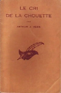 Le cri de la chouette - Arthur J. Rees - Livre