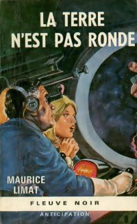 Livrenpoche : La terre n'est pas ronde - Maurice Limat - Livre